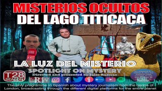 Misterios ocultos del Lago Titicaca con Ángel Crespo @julio_barroso_journalist   @laluzdelmisterio