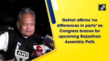 下载视频: Gehlot affirms ‘no differences in party’ as Congress braces for upcoming Rajasthan Assembly Polls