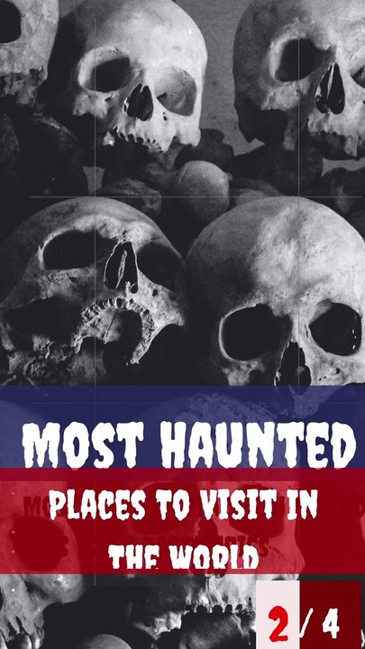 Most Haunted Places To Visit In The World | Scariest Places To Visit | Know This Before You Visit - Part 2 of 4