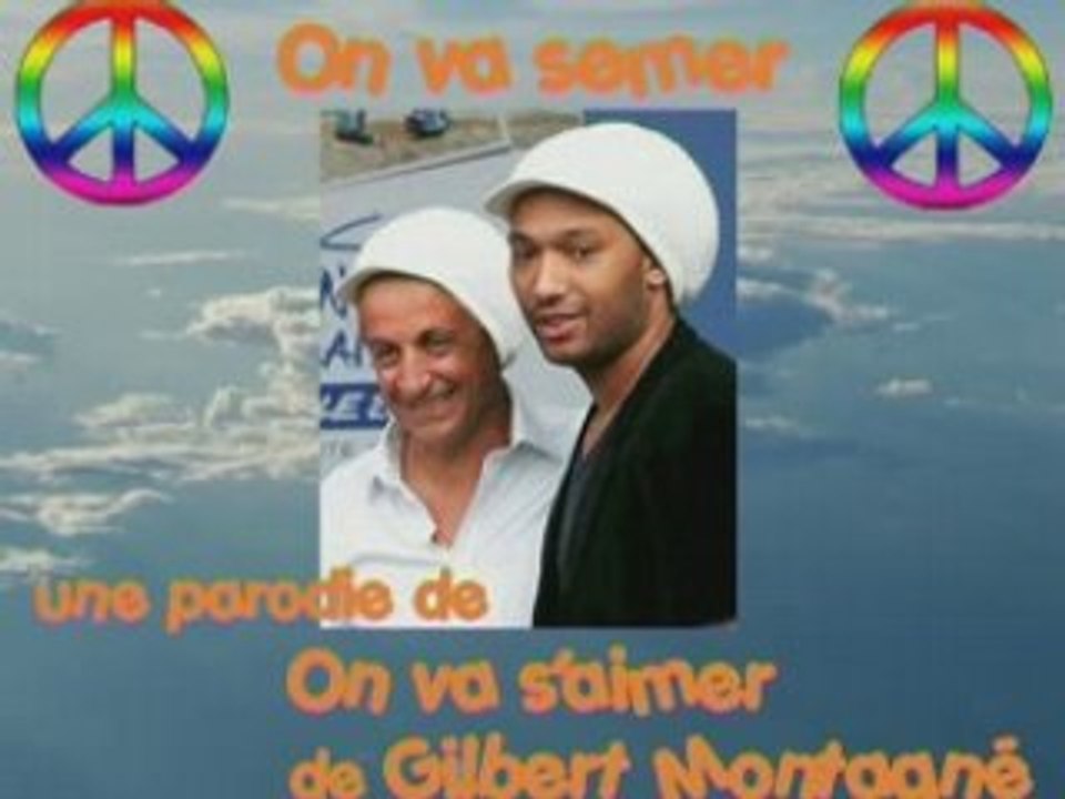 On va semer (parodie d'On va s'aimer)