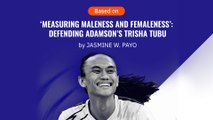 Measuring maleness and femaleness’: Defending Adamson’s Trisha Tubu