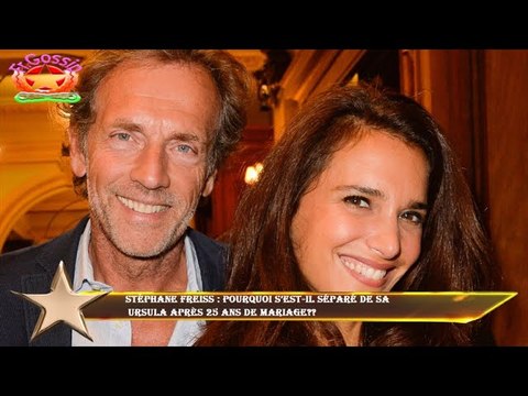 Stéphane Freiss : pourquoi s’est-il séparé de sa Ursula après 25 ans de mariage??