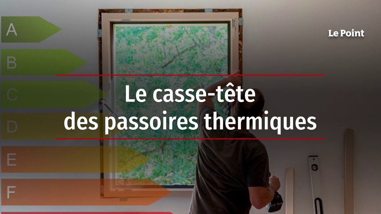 Le casse-tête des passoires thermiques