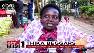 Fake Thika Beggars Put On Notice As Pwds Receive Trade Tools.