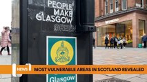 Glasgow headlines 21 March: The East and North East of Glasgow are the most vulnerable places in Scotland, new figures reveal