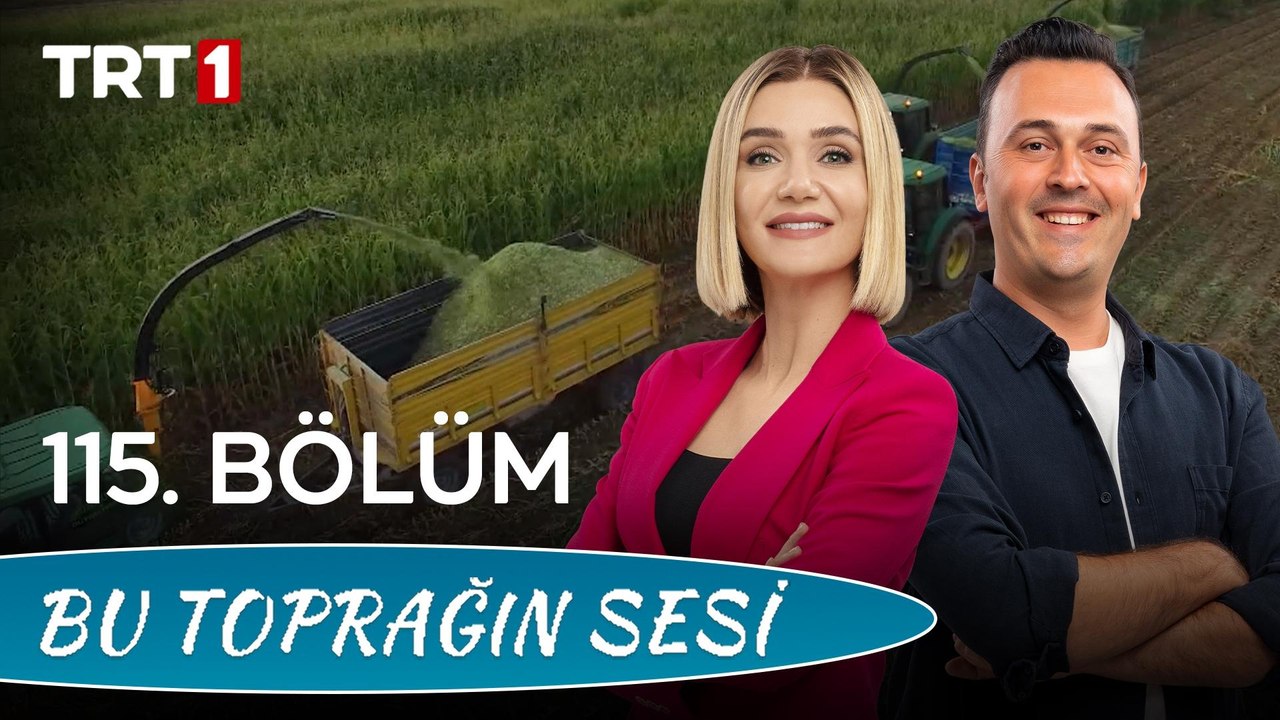 Bu Toprağın Sesi 115. Bölüm – Tarımsal Mekanizasyon