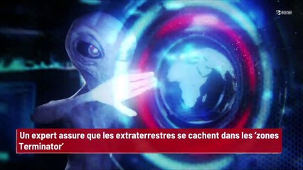 Un expert assure que les extraterrestres se cachent dans les ‘zones Terminator’ !