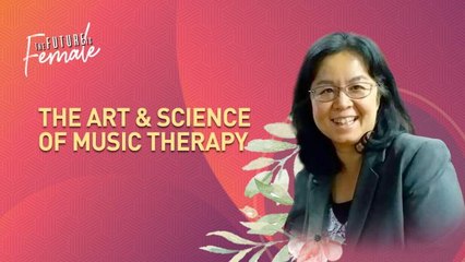 The Future is Female: The Art and Science of Music Therapy