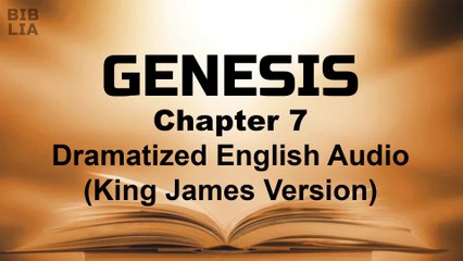GENESIS - Chapter 7 (Noah And The Great Flood) | Biblia