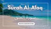 Surah Al-Alaq Full || Surah Alaq with HD Text || سورة العلق