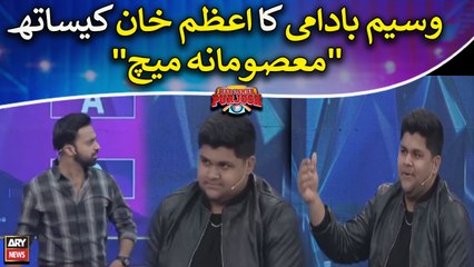 Waseem Badami's "Masoomana Match" with Azam Khan