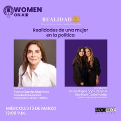 Realidad-ES: Realidades de una mujer en la política