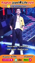 Raghav juyel lifestyle  जानिए इनका girlfriend, income, networth