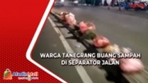 Tidak Ada TPS, Warga Tangerang Buang Sampah di Separator Jalan