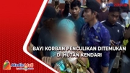 Bayi 9 Bulan Korban Penculikan Ditemukan di Hutan Kendari, Begini Kondisinya