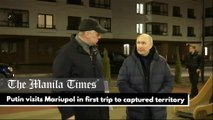 Putin visits Mariupol in first trip to captured territory