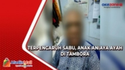 Terpengaruh Sabu, Anak Aniaya Ayah Kandungnya hingga Alami Luka-Luka di Tambora