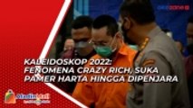 KALEIDOSKOP 2022: Fenomena Crazy Rich, Suka Pamer Harta hingga Dipenjara