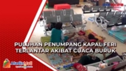 Download Video: Puluhan Penumpang Kapal Feri di Jawa Timur Terlantar akibat Cuaca Buruk