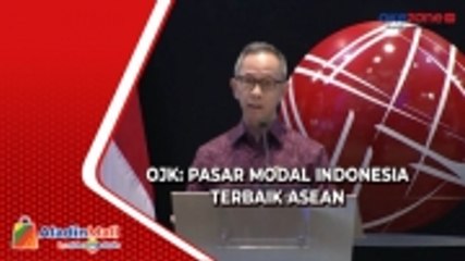 OJK: Pasar Modal Indonesia Terbaik ASEAN