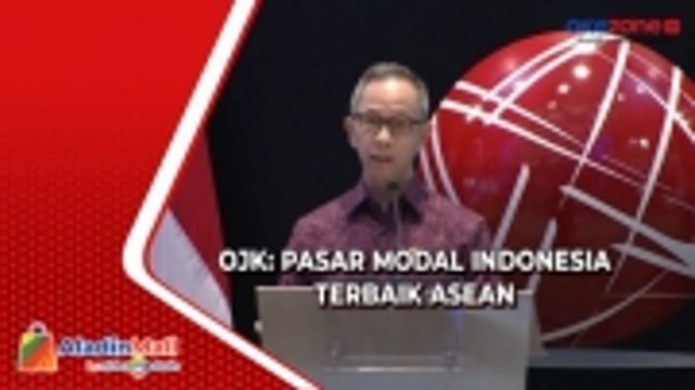 OJK: Pasar Modal Indonesia Terbaik ASEAN