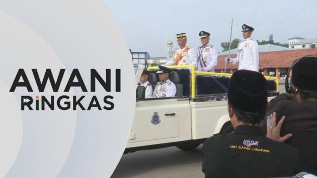 AWANI Ringkas: YDP Agong berangkat ke Istiadat Perbarisan Hari Polis ke-216 tahun
