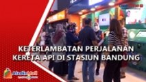 Imbas Banjir, Jadwal Kereta Api di Stasiun Bandung Terlambat hingga 650 Menit