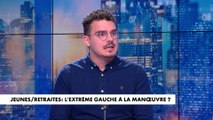 Rémy Perrad : «On voit que ces militants d’extrême gauche qui bloquent les facs et agressent des étudiants qui veulent se rendre en cours, sont face à une impunité»