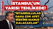 Beklenen İstanbul Depremi İçin Çarpıcı Rakamlar! 