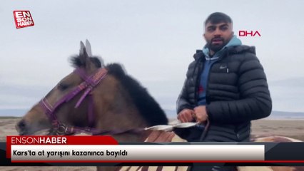 Kars'ta at yarışını kazanınca bayıldı