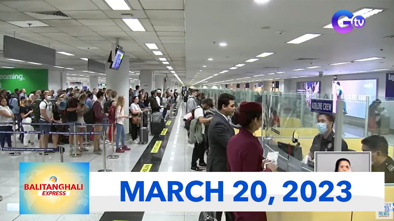 Balitanghali Express: March 20, 2023