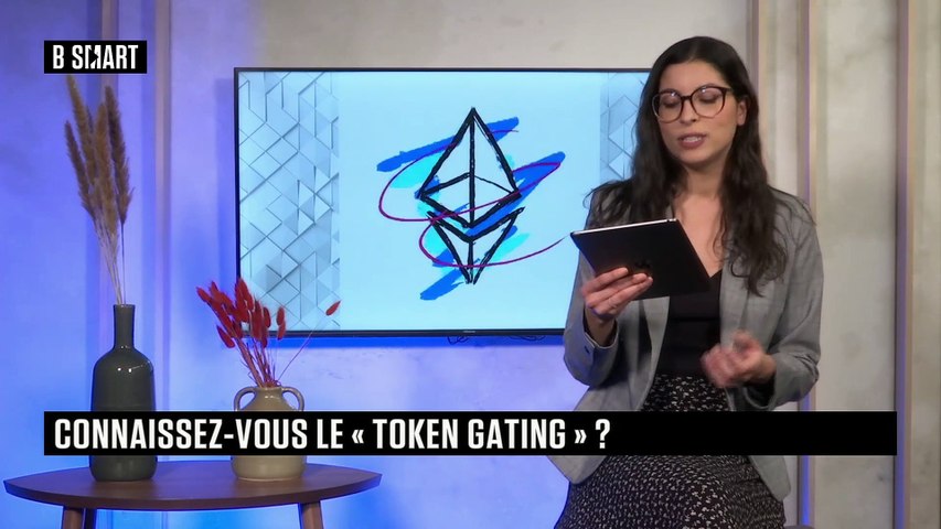 Connaissez-vous le "Token Gating" ?