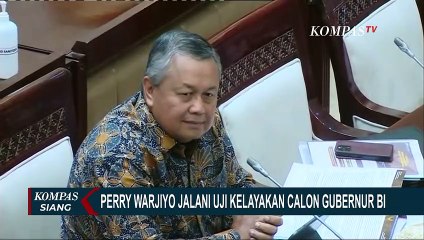 Jadi Calon Tunggal Gubernur Bank Indonesia, Perry Warjiyo Jalani Tes Uji Kelayakan di Komisi XI DPR!