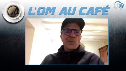 Le replay de l'OM au café avec Christophe Champy
