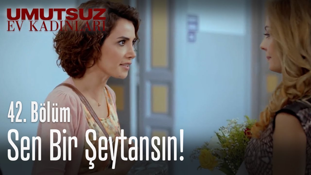 Sen bir şeytansın! - Umutsuz Ev Kadınları 42  Bölüm