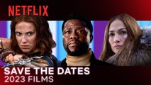 Netflix - Sus películas del 2023
