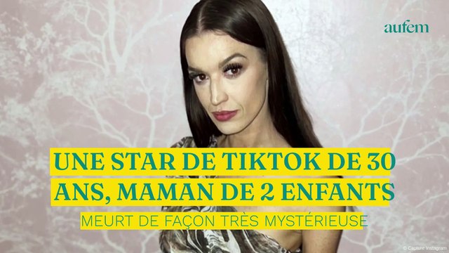 Une star de TikTok de 30 ans maman de 2 enfants meurt de façon très mystérieuse