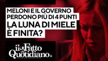 Sondaggi, Meloni e il governo perdono più di 4 punti: la luna di miele è finita? Segui la diretta con Peter Gomez