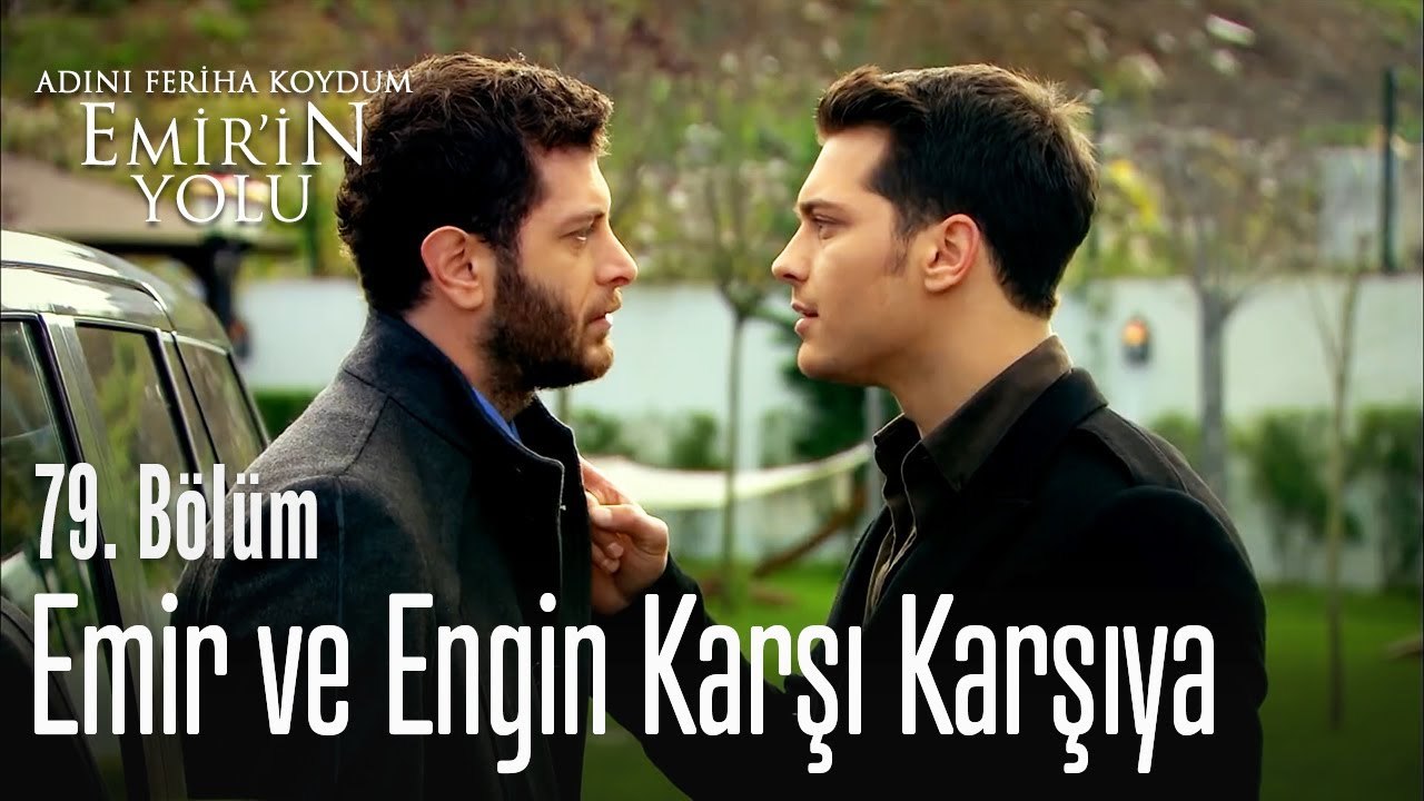 Emir ve Engin karşı karşıya - Adını Feriha Koydum Emir'in Yolu 79. Bölüm
