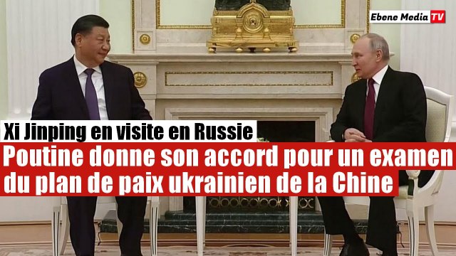 Xi Jinping en visite en Russie : Poutine affirme vouloir discuter du plan de paix ukrainien