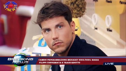 Download Video: Cambio programmazione Mediaset 2023/2024: Maria  Filippi confermata e trash ridotto