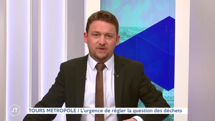 TOURS MÉTROPOLE / L'urgence de régler la question des déchets