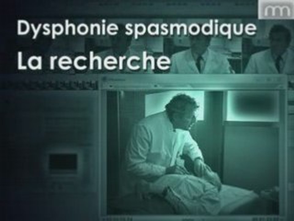 Dysphonie spasmodique, la recherche