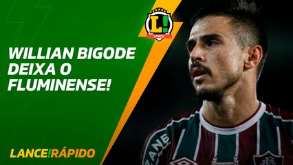 O atacante Willian Bigode não faz mais parte do elenco do Fluminense - LANCE! Rápido