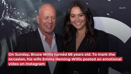 Wife Emma Writes Sad Words On Bruce Willis' Birthday
