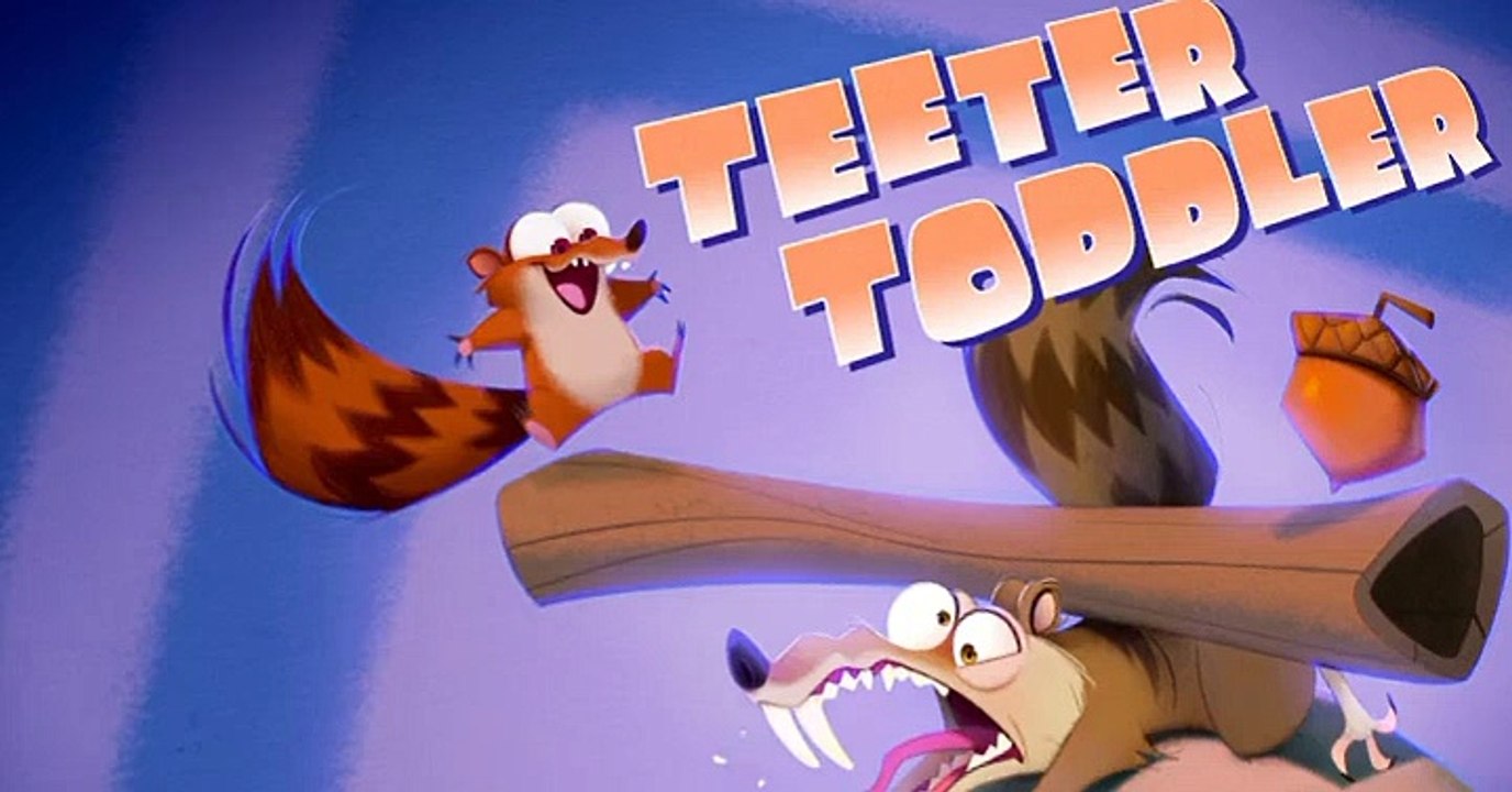 Ice Age: Scrat Tales Ice Age: Scrat Tales E005 – Teeter Toddler