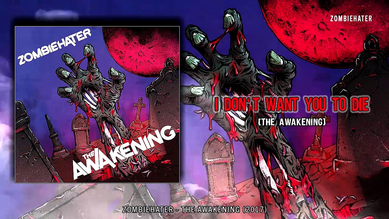 Zombiehater - I Don't Want You to Die