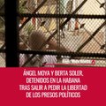 Ángel Moya y Berta Soler fueron detenidos en La Habana tras salir a pedir la libertad de los presos políticos