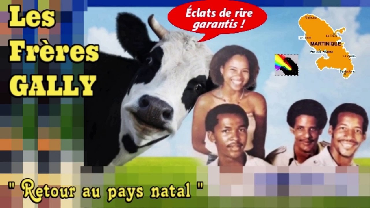 Les Frères Gally (Martinique) " Retour au pays natal"- [Sketch humoristique.]
