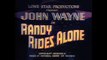 Randy Rides Alone - Movie (Color)